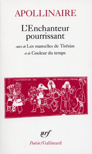 <a href="/node/29241">L'Enchanteur pourrissant, (suivi de) les Mamelles de Tirésias, (et de) Couleur du temps</a>