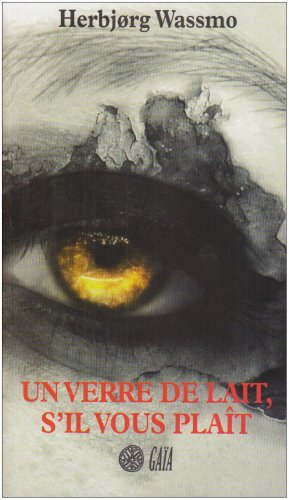 couverture de : Un Verre de lait, s'il vous pla&icirc;t