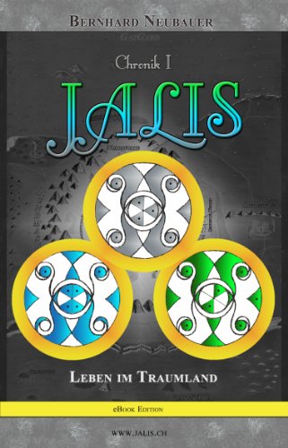 JALIS Chronik I: Leben im Traumland
