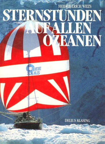 Sternstunden auf allen Ozeanen