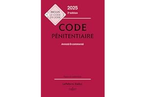 Code pénitentiaire 2025, annoté et commenté. 2e éd.