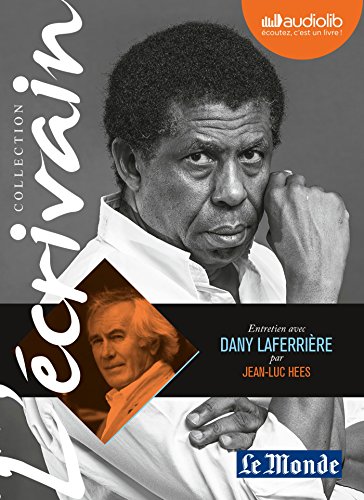 couverture de : Entretien in&eacute;dit avec Dany Laferri&egrave;re