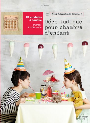 couverture de : D&eacute;co ludique pour chambre d'enfant