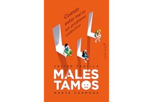 Malestamos: Cuando estar mal es un problema colectivo