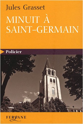 couverture de : Minuit &agrave; Saint-Germain
