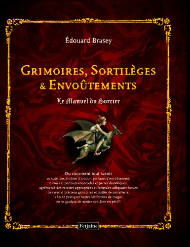 Grimoires Sortileges Et Envoutements Le Manuel Du Sorcier Pdf Online Gostislajkilopalmir