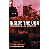 Inside the UDA: Volunteers and Violence