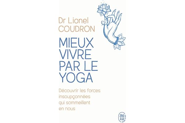 Mieux vivre par le yoga
