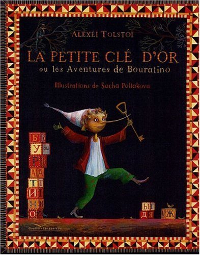 couverture de : La petite cl&eacute; d'or ou les aventures de Bouratino
