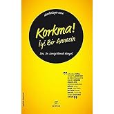 Korkma! İyi Bir Annesin