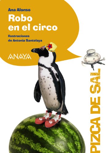 Robo en el circo (LITERATURA INFANTIL (611 años)Pizca de Sal)