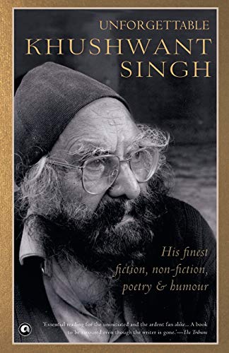 Khushwant Singh99 Unforgettable Khushwant Singh