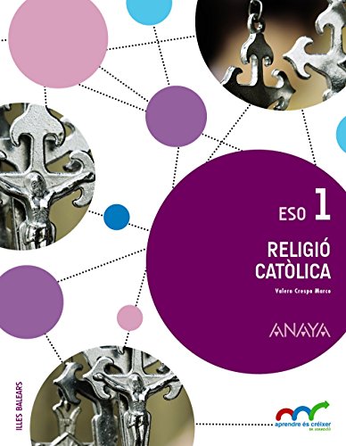 Religió Catòlica 1 (Aprendre és créixer en connexió)