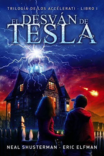 El desván de Tesla: Trilogía de los Accelerati, 1 (LITERATURA JUVENIL (a partir de 12 años)Narrativa juvenil)