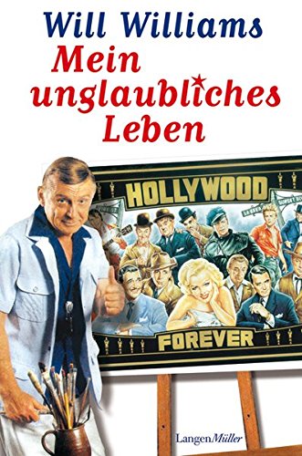 Mein unglaubliches Leben. Hollywood forever