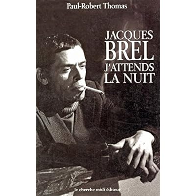 Jacques Brel J Attends La Nuit Pdf Download Aetiusroger Jacques Brel J Attends La Nuit Pdf Download Aetiusroger