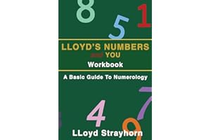 Lloyds Numbers and You Workbook: A Basic Guide to Numerology