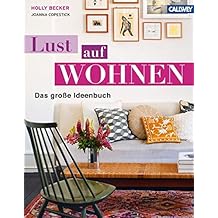 LUST AUF WOHNEN: Das große Ideenbuch