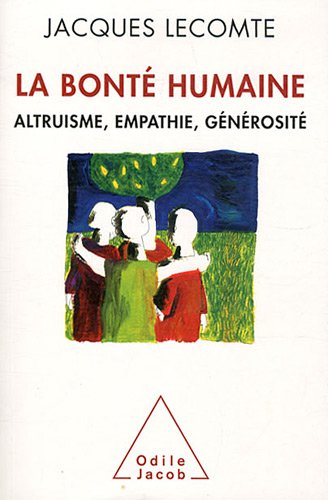 couverture de : La bont&eacute; humaine