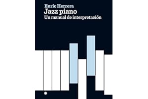 Jazz piano: Un manual de interpretación (ANTONI BOSCH)