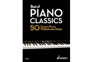 Best of Piano Classics: 50 pièces célèbres pour piano. piano.: 50 Famous Pieces for Piano