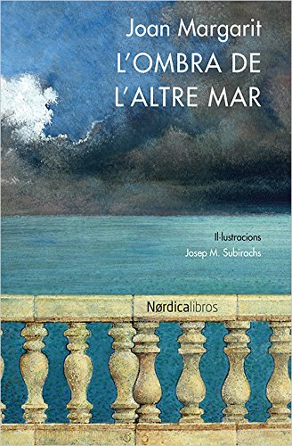 L'Ombra De L'Altre Mar (Ilustrados)