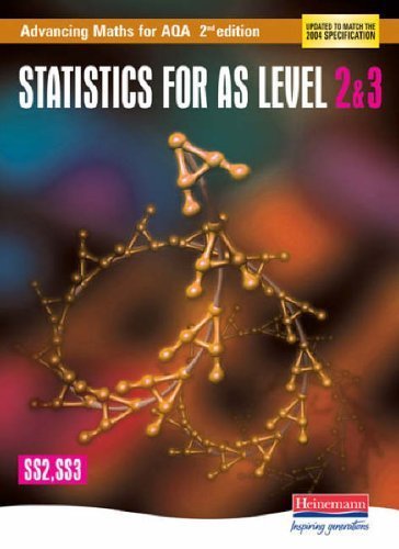 Advancing Maths for AQA: Statistics 2 & 3 (SS2 & SS3) (Advancing Maths for AQA 2nd edition) by Williamson, Roger, Buque, Gill (2004) Paperback