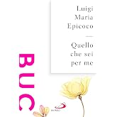 Quello che sei per me. Parole sull'intimità