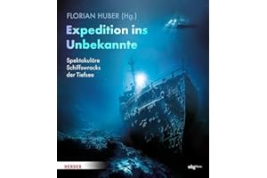 Expedition ins Unbekannte: Spektakuläre Schiffswracks der Tiefsee