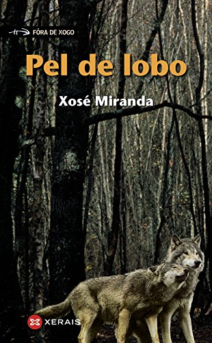 Pel de lobo (INFANTIL E XUVENILFÓRA DE XOGO)