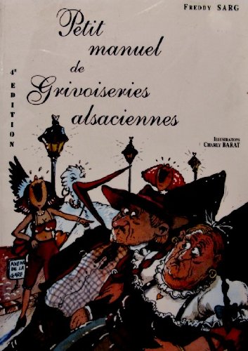 couverture de : Petit manuel de grivoiseries alsaciennes