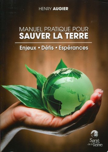 couverture de : Manuel pratique pour sauver la Terre