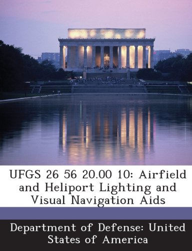Ufgs 26 56 20.00 10: Airfield and Heliport Lighting and Visual Navigation AIDS