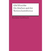 Die Kirchen und der Nationalsozialismus (Reclams Universal-Bibliothek)