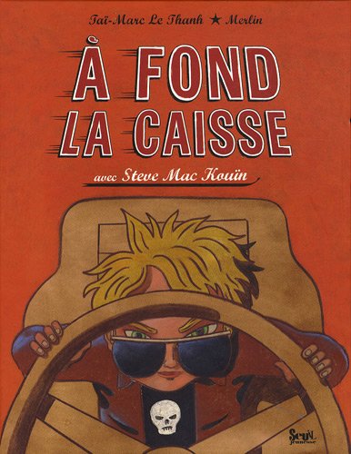 couverture de : A fond la caisse avec Steve Mac Kou&iuml;n