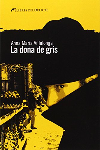 La Dona De Gris (LLIBRES DEL DELICTE)