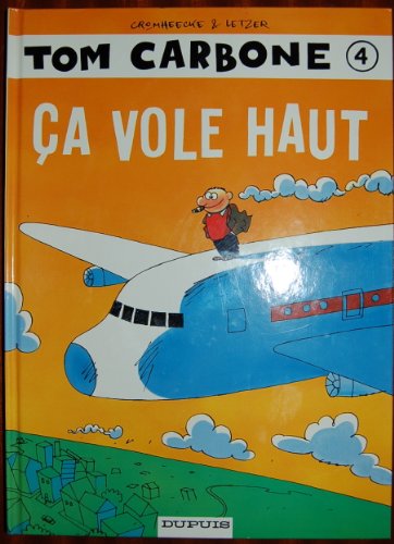 couverture de : TOM CARBONE T.4 - CA VOLE HAUT