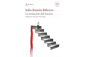 La tentación del fracaso (ed. conmemorativa): Prólogo de Enrique Vila-Matas (Biblioteca Breve)