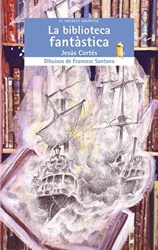 La biblioteca fantàstica: 159 (El Micalet Galàctic)