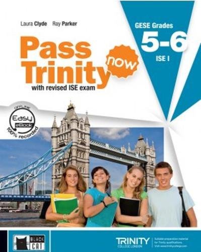 Pass trinity now grades 56 (student's book): Student's Book + CD 56 (Examinations)