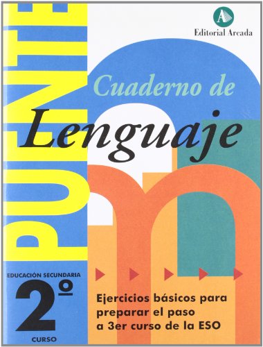 Cuaderno De Lenguaje Puente 2º ESO Ejercicios Básicos Para Preparar El Paso A 3er Curso De La Eso
