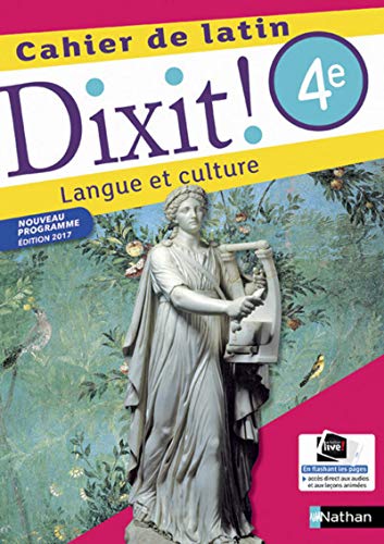 Dixit ! Cahier de Latin 4e 2017