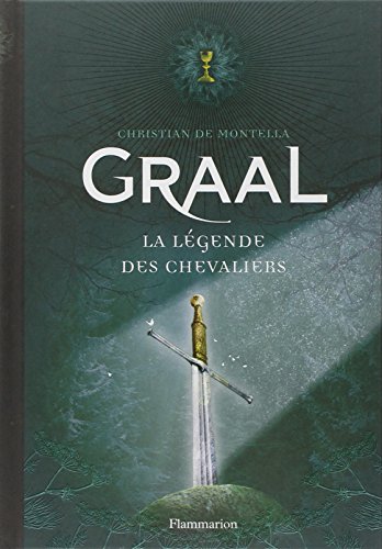 couverture de : Graal : La l&eacute;gende des chevaliers
