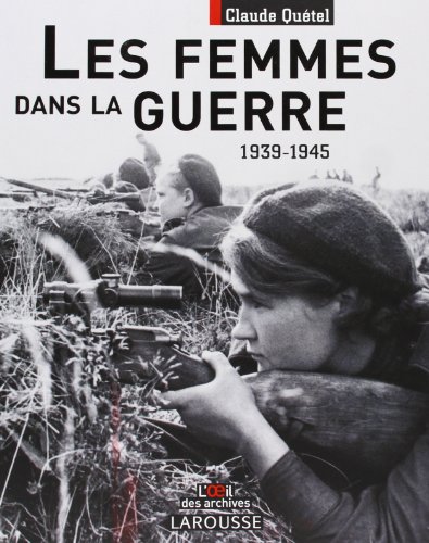 couverture de : Femmes dans la guerre, 1939-1945