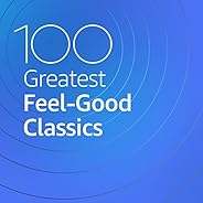 100 Greatest Feel-Good Classics