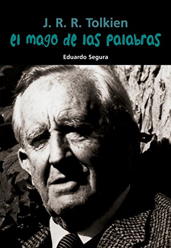 J R R Tolkien El mago de las palabras (Biografía joven)