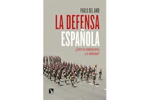 La defensa española: ¿Entre la complacencia y la debilidad?: 1061 (Mayor)