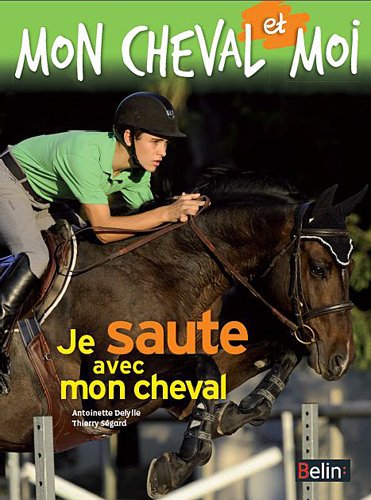 couverture de : Je saute avec mon cheval