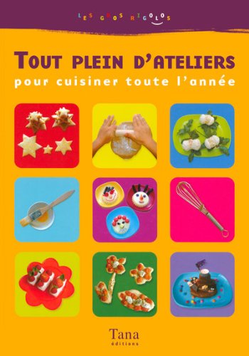 couverture de : TOUT PLEIN D'IDEES POUR CUISINER AVEC LES ENFANTS