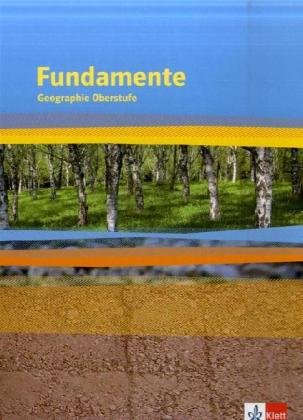 Fundamente Geographie Oberstufe Schlerbuch Alle Bundeslnder